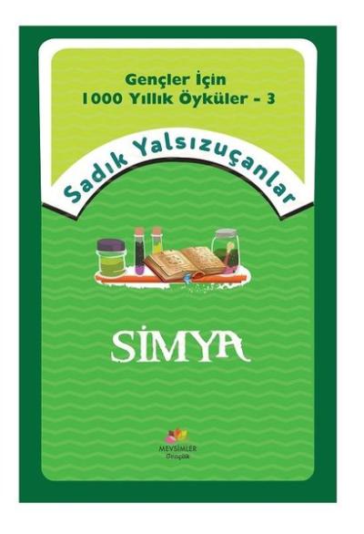 Simya - Gençler İçin 1000 Yıllık Öyküler 3