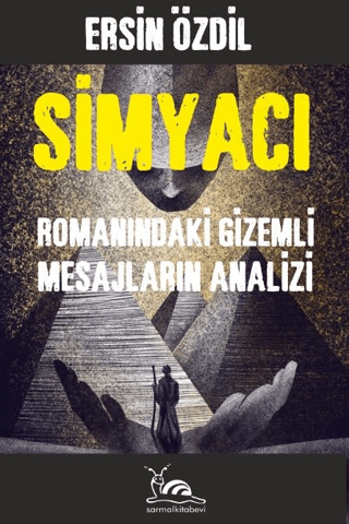Simyacı Romanındaki Gizemli Mesajların Analizi