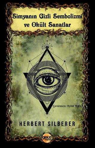 Simyanın Gizli Sembolizmi ve Okült Sanatlar