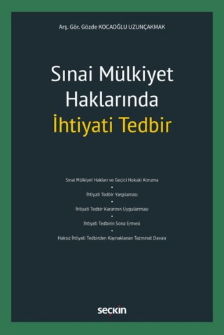 Sınai Mülkiyet Haklarında İhtiyati Tedbir