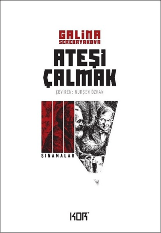 Sınamalar - Ateşi Çalmak 3