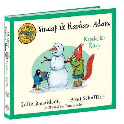 Sincap ile Kardan Adam - Kapakçıklı Kitap - Meşe Palamudu Ormanı'ndan Masallar (Ciltli)