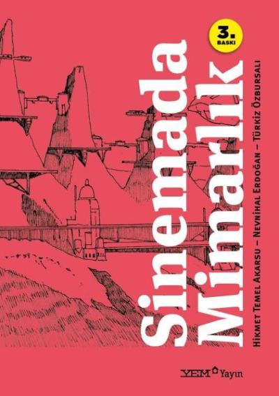 Sinemada Mimarlık Hikmet Temel Akarsu