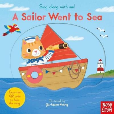 Sing Along With Me! A Sailor Went to Sea (Ciltli)