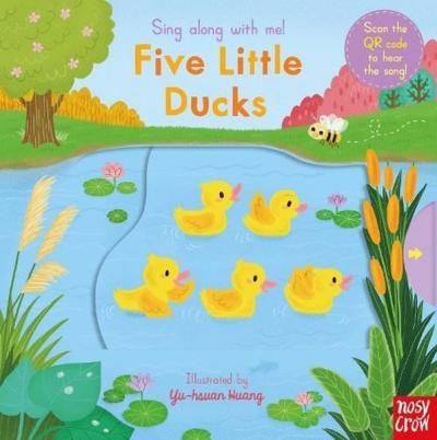 Sing Along With Me! Five Little Ducks (Ciltli)