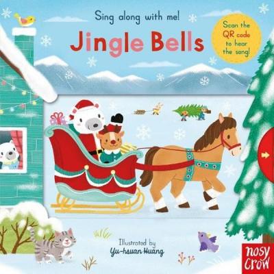 Sing Along With Me! Jingle Bells (Ciltli)