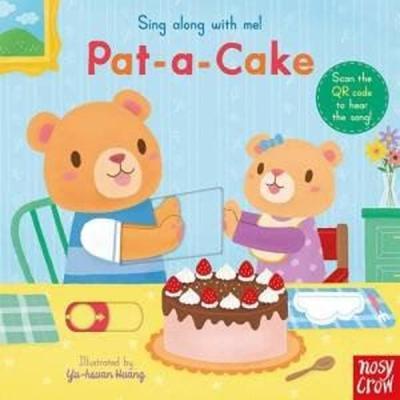 Sing Along With Me! Pat-a-Cake (Ciltli)