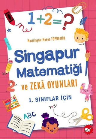 Singapur Matematiği ve Zeka Oyunları - 1. Sınıflar İçin