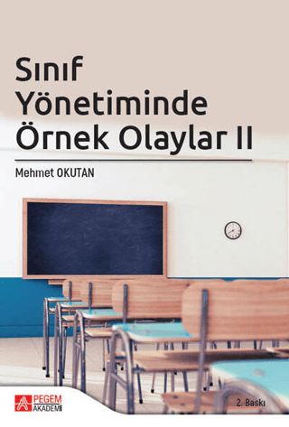 Sınıf Yönetiminde Örnek Olaylar II