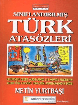 Sınıflandırılmış Türk Atasözlerimiz (Ciltli)