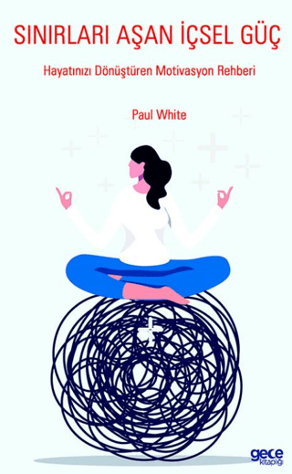 Sınırları Aşan İçsel Güç