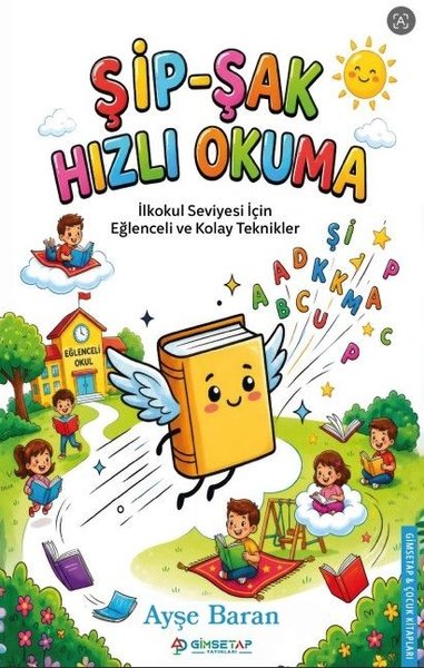 Şip-Şak Hızlı Okuma-İlkokul Seviyesi İçin Eğlenceli ve Kolay Teknikler