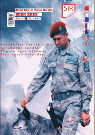 Sır Aktüel Fikir ve Yorum Dergisi Sayı: 67 Ocak 2022
