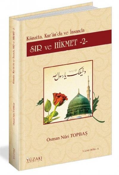 Kainatta, Kur'an'da ve İnsanda Sır ve Hikmet 2 (Ciltli) Osman Nuri Top