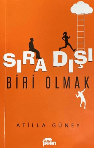 Sıra Dışı Biri Olmak