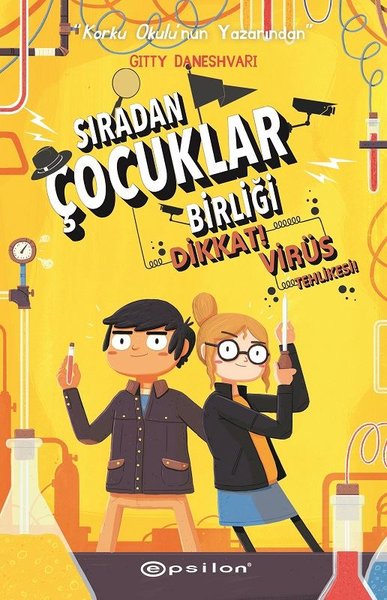 Sıradan Çocuklar Birliği 2-Dikkat! Virüs Tehlikesi (Ciltli)