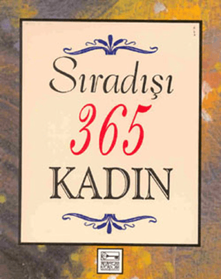 Sıradışı 365 Kadın