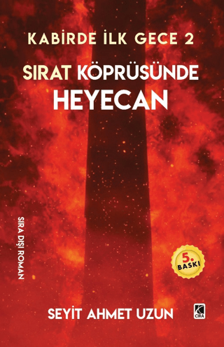 Sırat Köprüsünde Heyecan - Kabirde İlk Gece 2 Seyit Ahmet Uzun