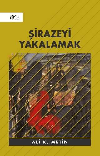 Şirazeyi Yakalamak