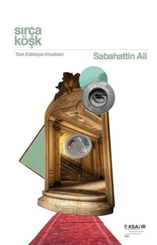 Sırça Köşk Sabahattin Ali