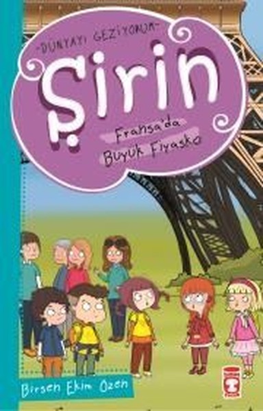 Şirin Fransada Büyük Fiyasko Birsen Ekim Özen