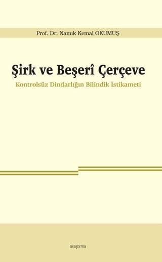 Şirk ve Beşeri Çerçeve