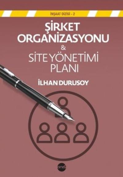 Şirket Organizasyonu - Site Yönetimi Planı İlhan Durusoy