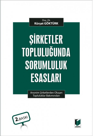 Şirketler Topluluğunda Sorumluluk Esasları (Ciltli)