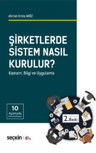 Şirketlerde Sistem Nasıl Kurulur?