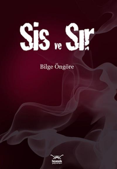 Sis ve Sır