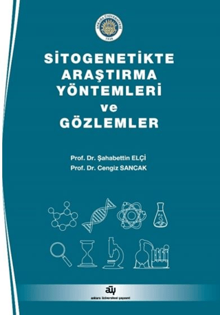 Sitogenetikte Araştırma Yöntemleri ve Gözlemler