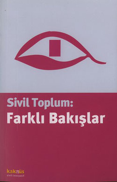 Sivil Toplum:Farklı Bakışlar