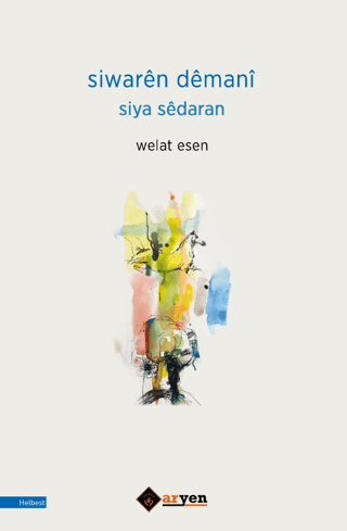 Siwaren Demani - Siya Sedaran Welat Esen