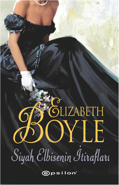 Siyah Elbisenin İtirafları Elizabeth Boyle