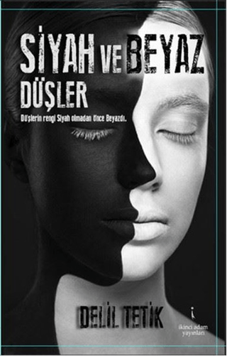 Siyah ve Beyaz Düşler