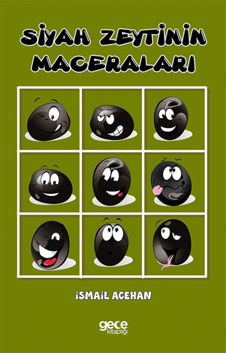 Siyah Zeytinin Maceraları (Ciltli)