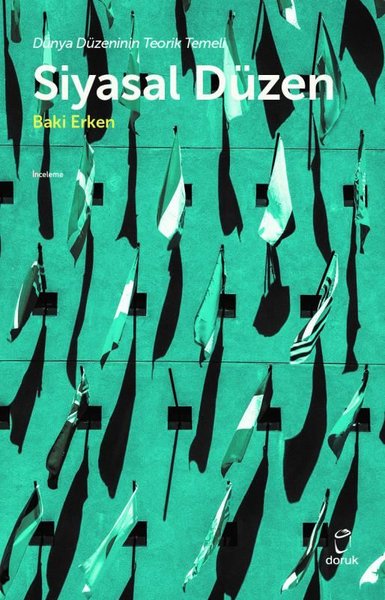 Siyasal Düzen - Dünya Düzeninin Teorik Temeli