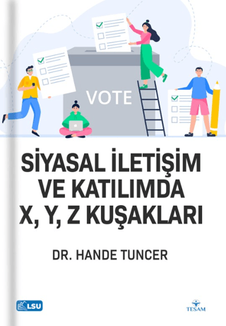 Siyasal İletişim ve Katılımda X, Y, Z Kuşakları