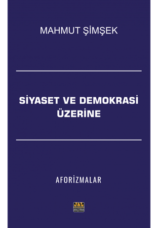 Siyaset ve Demokrasi Üzerine Aforizmalar