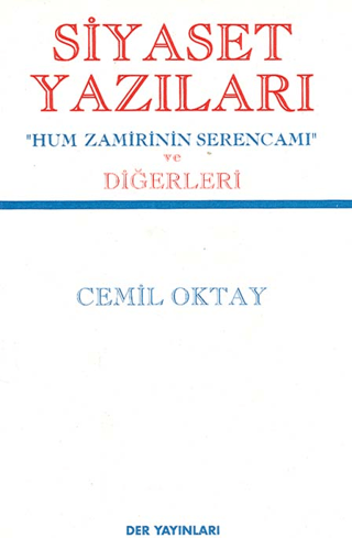 Siyaset Yazıları Cemil Oktay