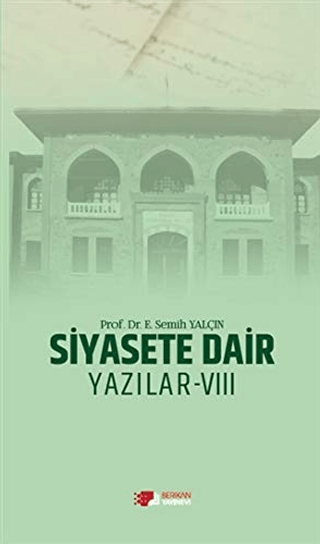 Siyasete Dair Yazılar - 8
