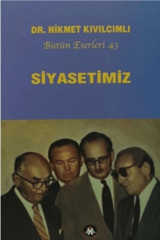 Siyasetimiz - Bütün Eserleri :43