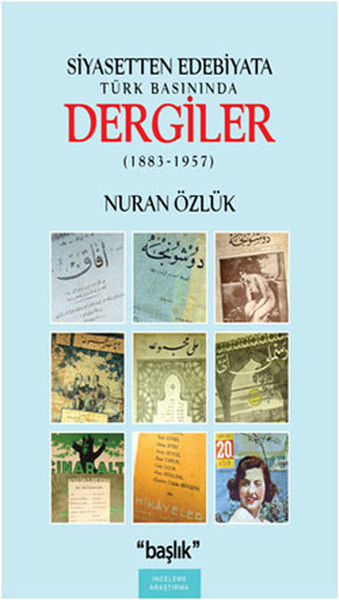Siyasetten Edebiyata Türk Basınında Dergiler (1883-1957) %20 indirimli
