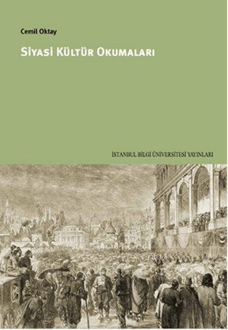 Siyasi Kültür Okumaları Cemil Oktay