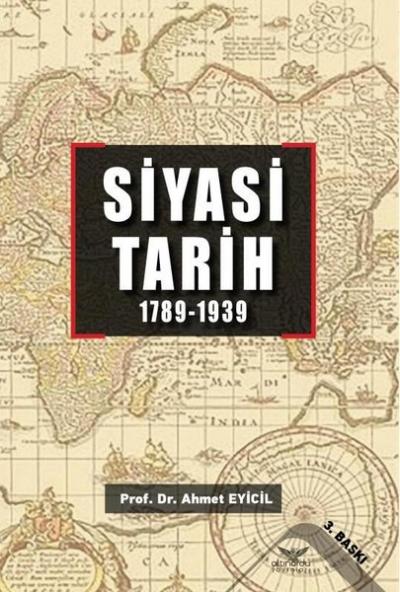Siyasi Tarih (1789 - 1939) Ahmet Eyicil