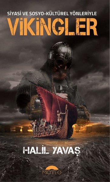 Siyasi ve Sosyo-Kültürel Yönleriyle Vikingler Halil Yavaş