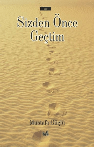 Sizden Önce Geçtim