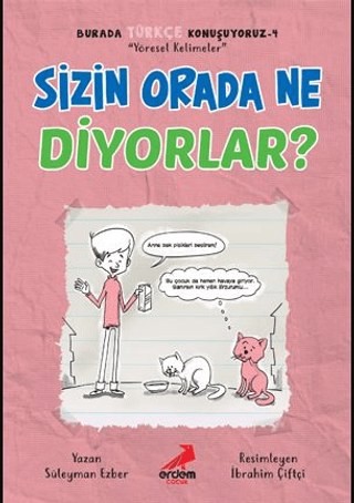 Sizin Orada Ne Diyorlar? - Burada Türkçe Konuşuyoruz 4
