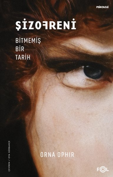 Şizofreni - Bitmemiş Bir Tarih