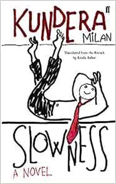 Slowness Milan Kundera